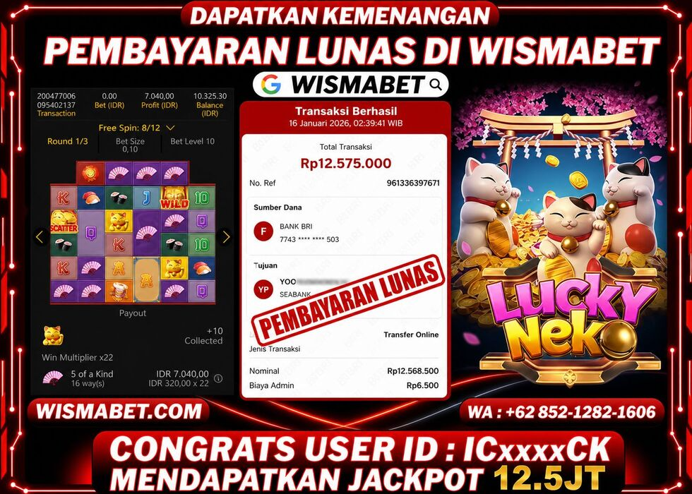 Wismabet - BUKTI KEMENANGAN Lucky Neko Rp12,575,000,- LUNAS